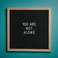 you are not alone you are not alone